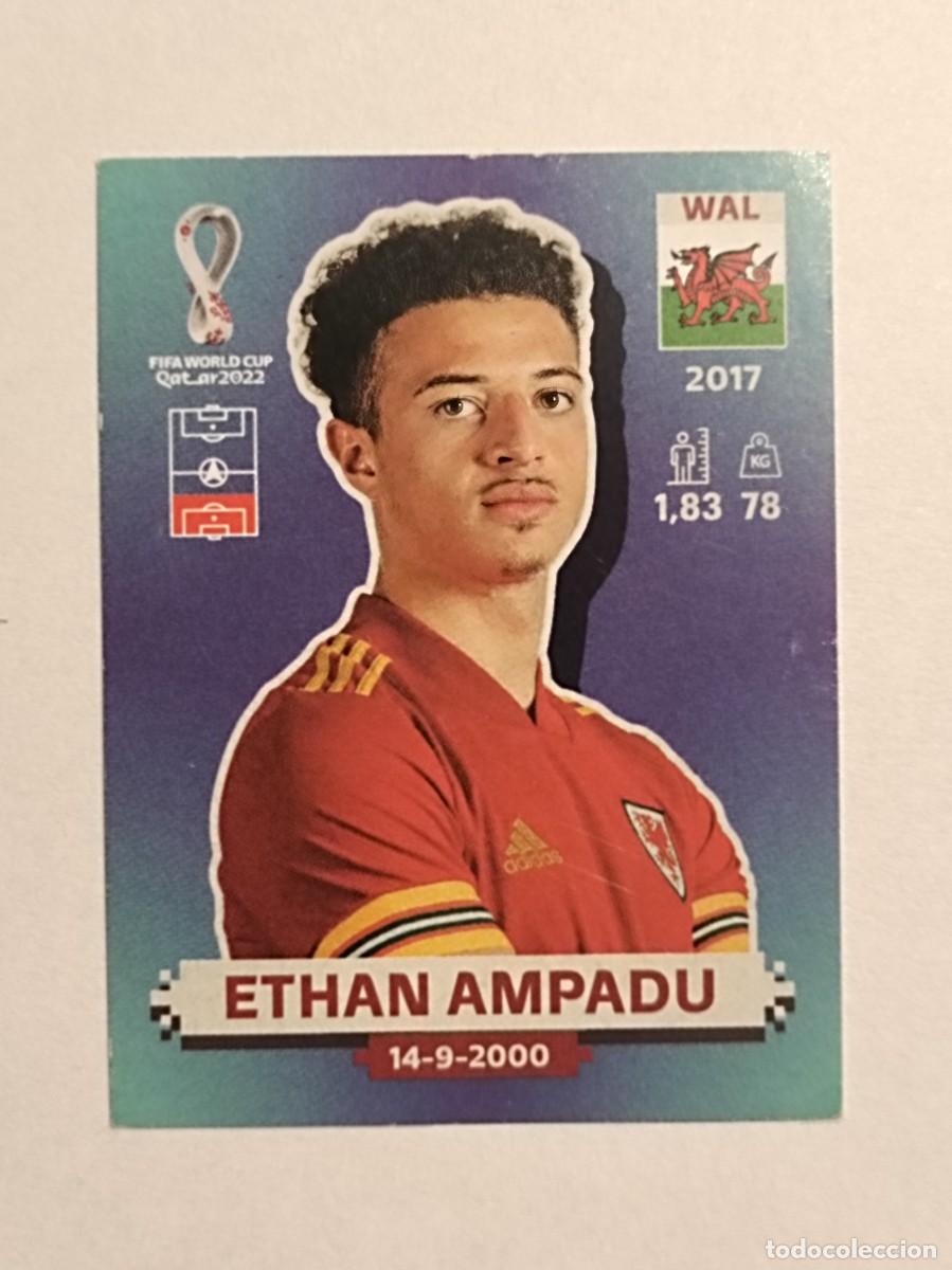 Cromos de f&uacute;tbol: #WAL 5 ETHAN AMPADU (GALES) MUNDIAL QATAR 2022 PANINI