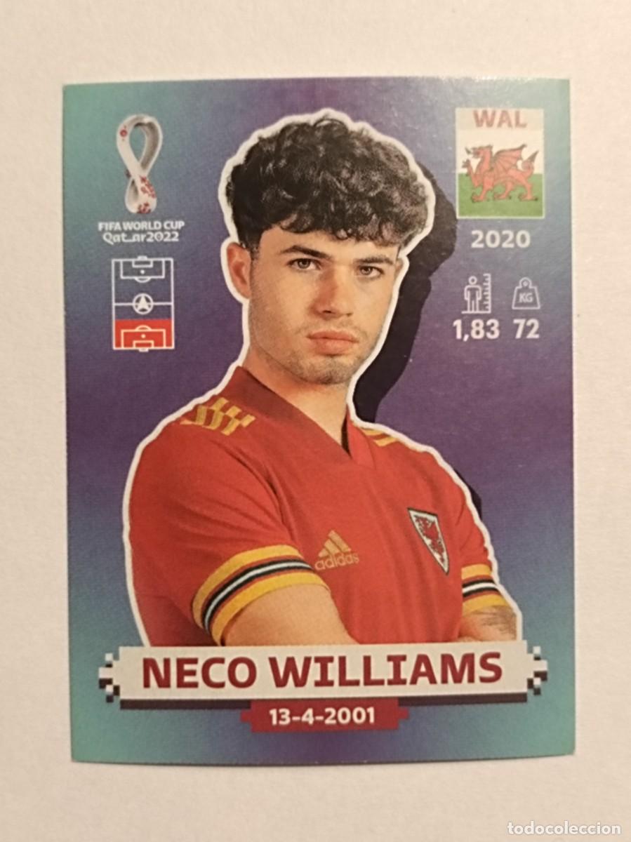 Cromos de f&uacute;tbol: #WAL 11 NECO WILLIAMS (GALES) MUNDIAL QATAR 2022 PANINI
