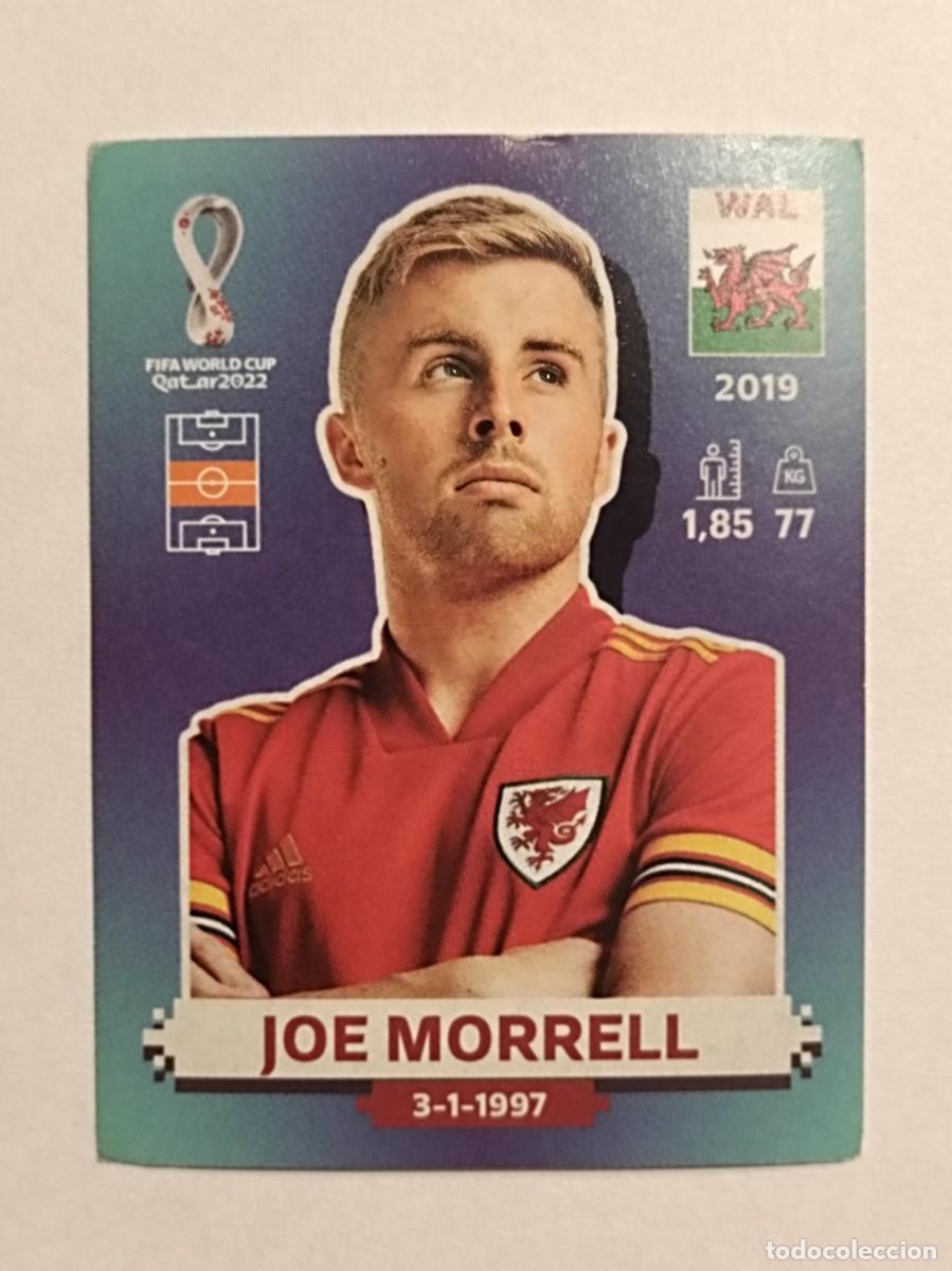 Cromos de f&uacute;tbol: #WAL 13 JOE MORRELL (GALES) MUNDIAL QATAR 2022 PANINI