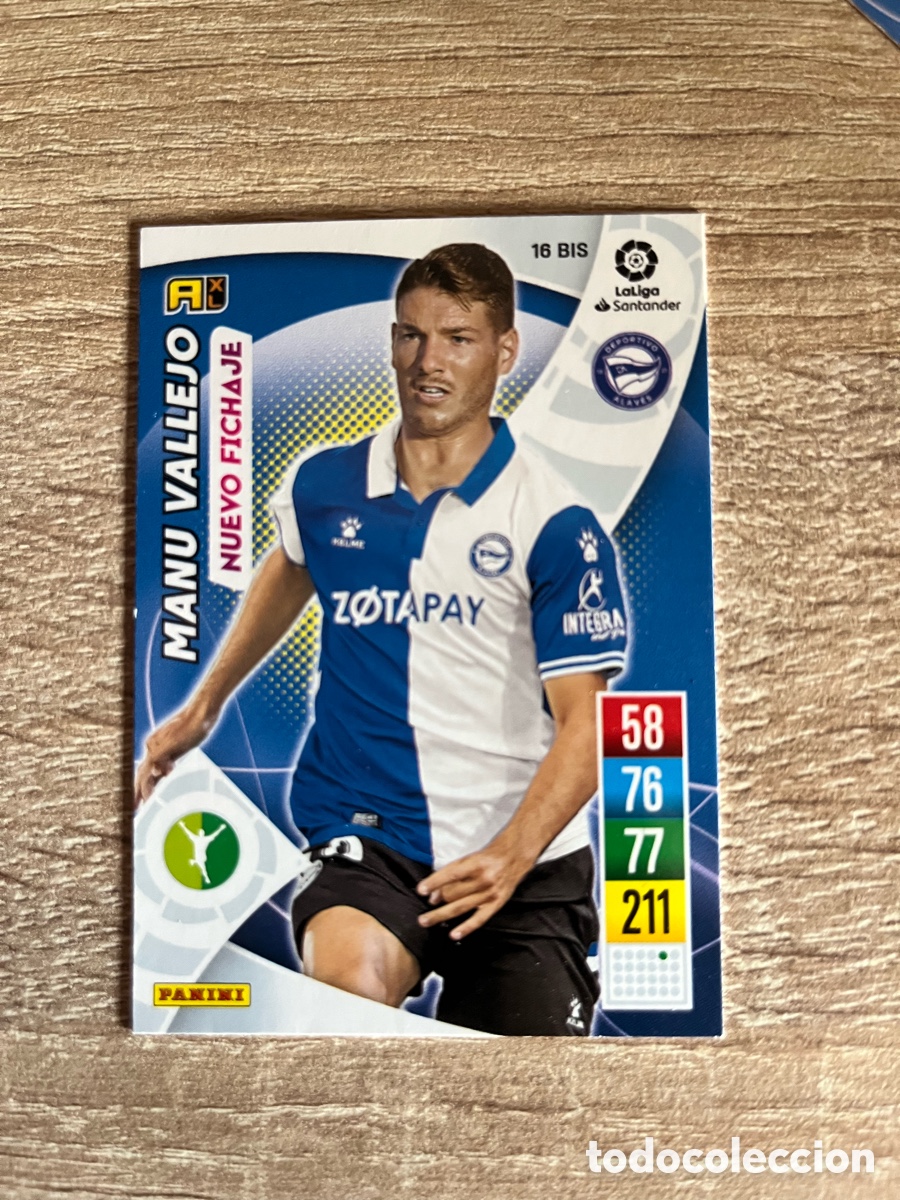 Cromos de Futebol: 16 BIS MANU VALLEJO NUEVO FICHAJE ADRENALYN 2021 2022 21 22 ALAV&Eacute;S
