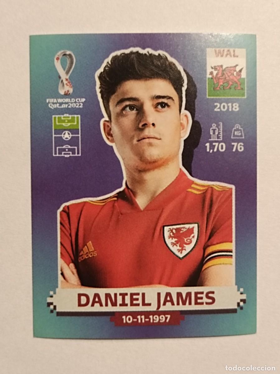 Cromos de Futebol: #WAL 18 DANIEL JAMES (GALES) MUNDIAL QATAR 2022 PANINI
