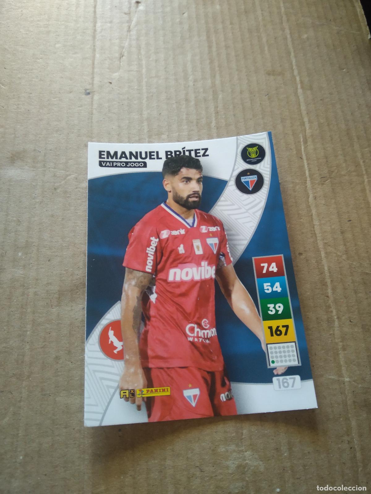 Cromos de f&uacute;tbol: 167 EMANUEL BRITEZ FORTALEZA CROMO FUTBOL PANINI ADRENALYN LIGA BRASIL 2023 BRASILEIRAO