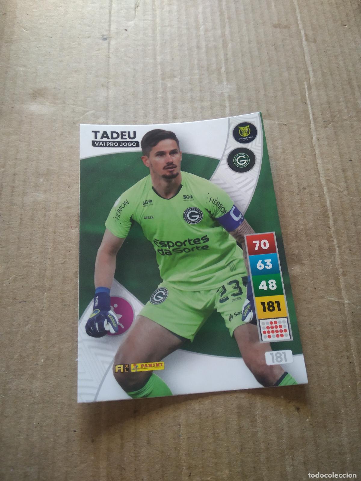 Cromos de f&uacute;tbol: 181 TADEU GOIAS CROMO FUTBOL PANINI ADRENALYN LIGA BRASIL 2023 BRASILEIRAO