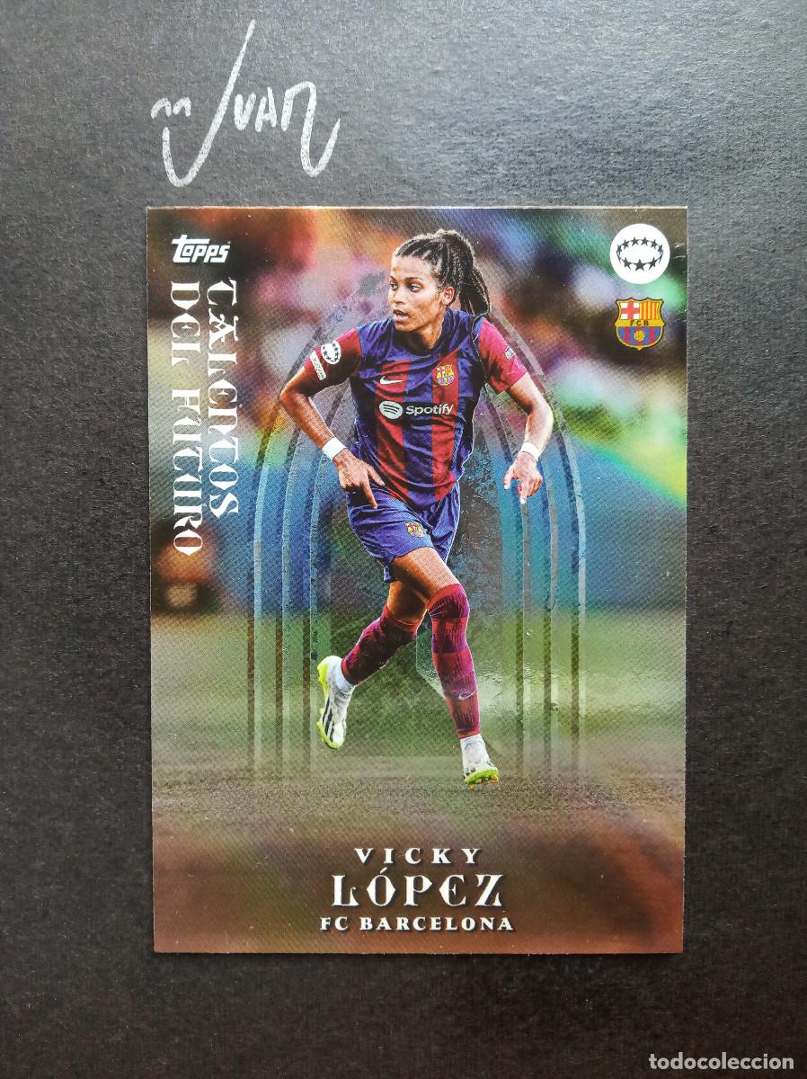 Cartes &agrave; collectionner de Football: TALENTOS FUTURO VICKY LOPEZ BARCELONA ⚽ TOPPS &reg; CURATED SET AITANA BONMATI UEFA WOMEN CHAMPIONS 2024