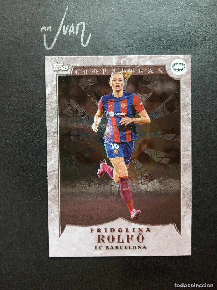 Cartes &agrave; collectionner de Football: COMPA&Ntilde;ERAS FRIDOLINA ROLFO BARCELONA ⚽ TOPPS &reg; CURATED SET AITANA BONMATI UEFA WOMEN CHAMPIONS 2024
