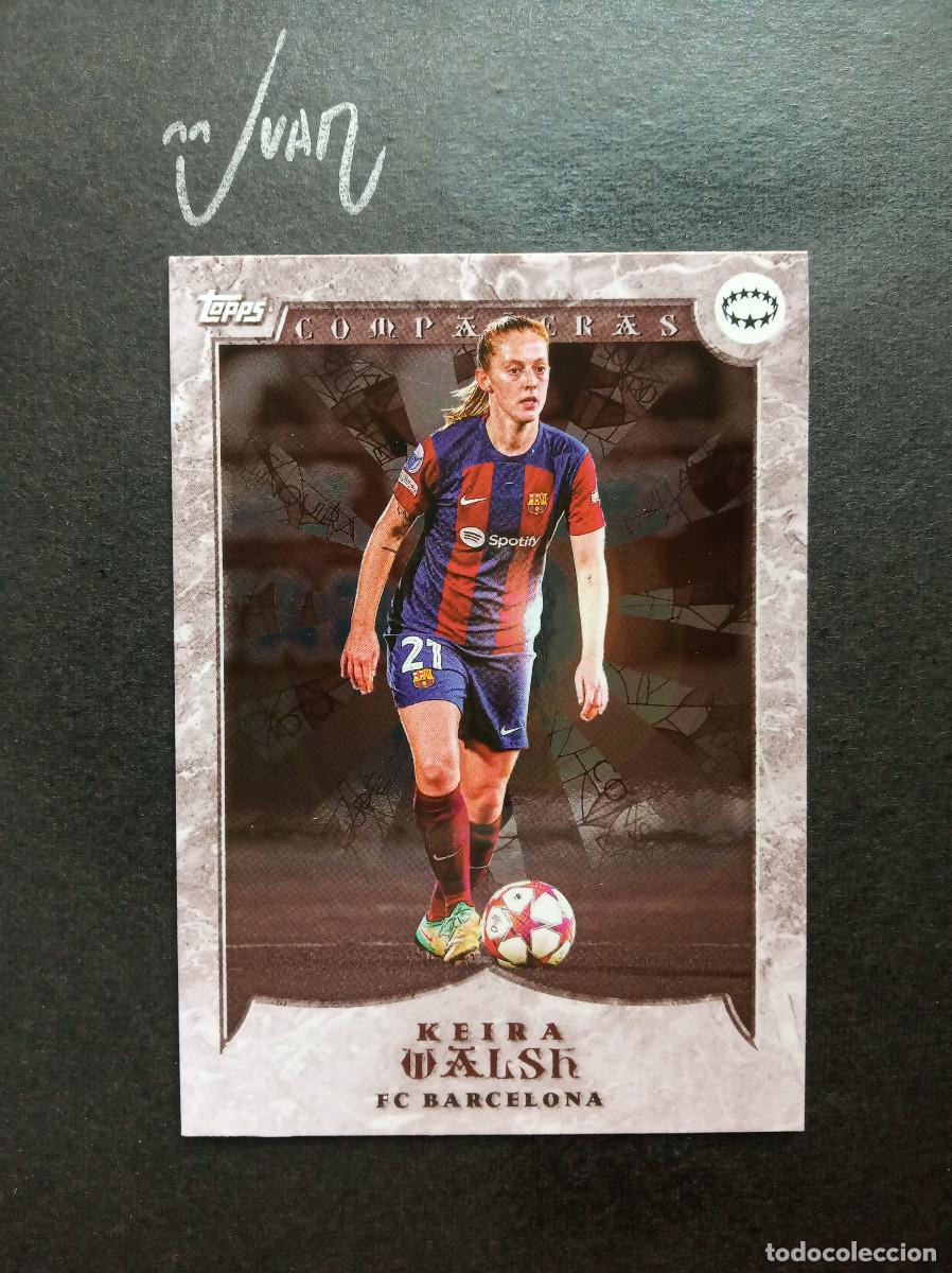 Cromos de f&uacute;tbol: COMPA&Ntilde;ERAS KEIRA WALSH FC BARCELONA ⚽ TOPPS &reg; CURATED SET AITANA BONMATI UEFA WOMEN CHAMPIONS 2024