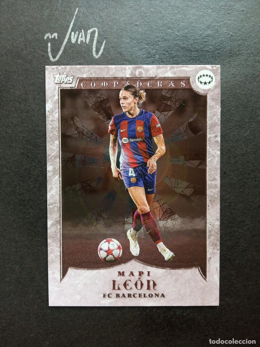 Cromos de f&uacute;tbol: COMPA&Ntilde;ERAS MAPI LEON BARCELONA ESPA&Ntilde;A ⚽ TOPPS &reg; CURATED SET AITANA BONMATI UEFA WOMEN CHAMPIONS 2024