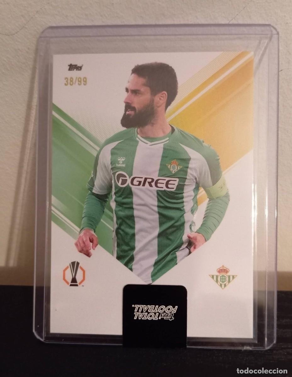 Cromos de f&uacute;tbol: -TOPPS TOTAL FOOTBALL 25-26 : ISCO ( BETIS ) NUMERADA 38/99 . /99