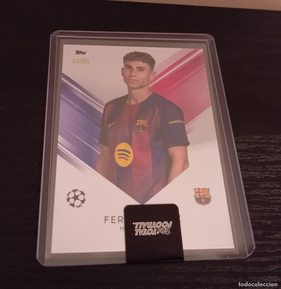 Cromos de f&uacute;tbol: -TOPPS TOTAL FOOTBALL 25-26 : FERMIN ( BARCELONA ) NUMERADA 34/99 . /99