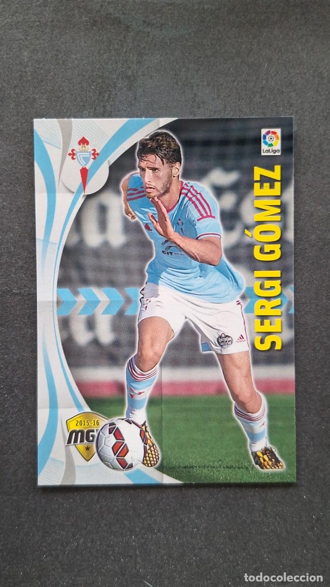 Cromos de f&uacute;tbol: L1 SERGI GOMEZ CELTA DE VIGO 116 PANINI MEGACRACKS 2015 2016 15 16