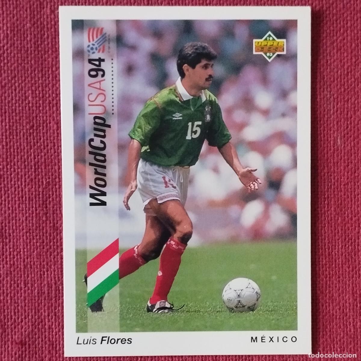 Cromos de f&uacute;tbol: LUIS FLORES - 3 - MEXICO - MUNDIAL FUTBOL USA 1994 - UPPER DECK - WORLDCUP 94 -