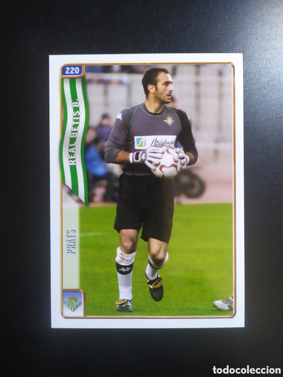Cromos de f&uacute;tbol: Mundicromo fichas Liga 2004 2005 04 05 Prats corregido n&deg; 220 Real Betis