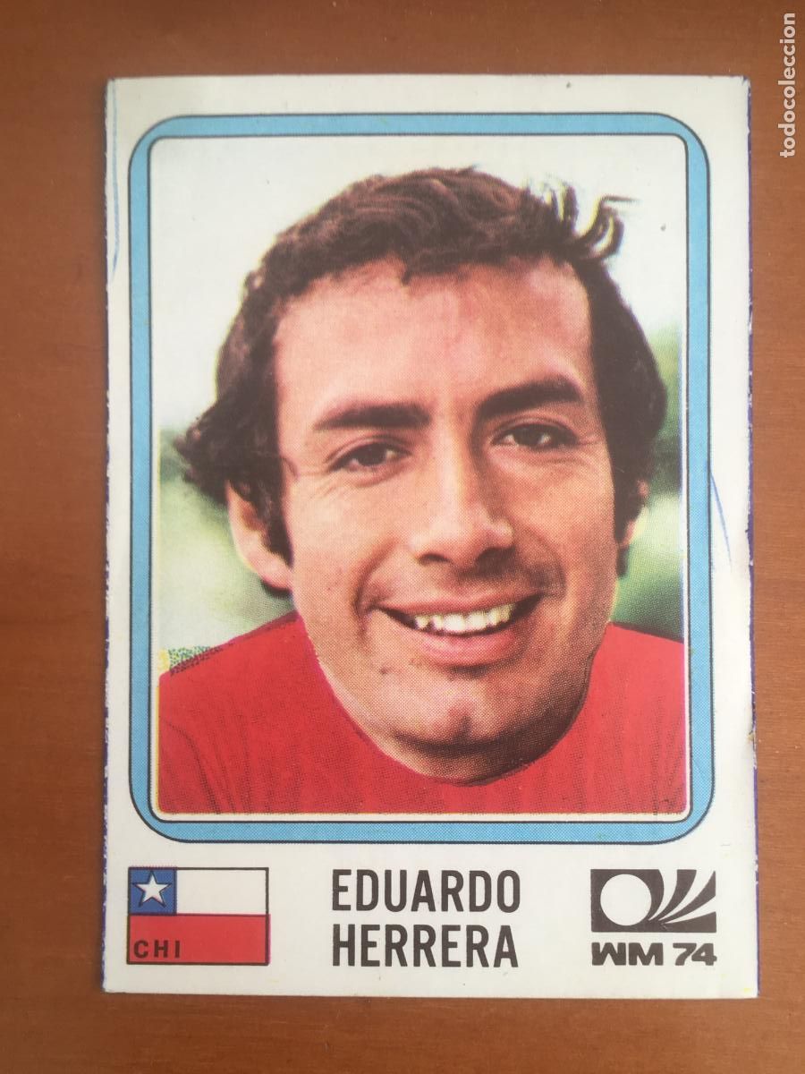 Cromos de f&uacute;tbol: herrera chile cromo n&ordm; 137 mundial futbol munich 74 1974 vulcano panini nunca pegado