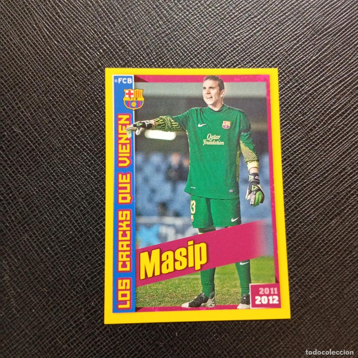 Figurine di Calcio: 187 MASIP BARCELONA PANINI COLECCION OFICIAL 2011 2012 CROMO 11 12 - SIN PEGAR - A155 PG11