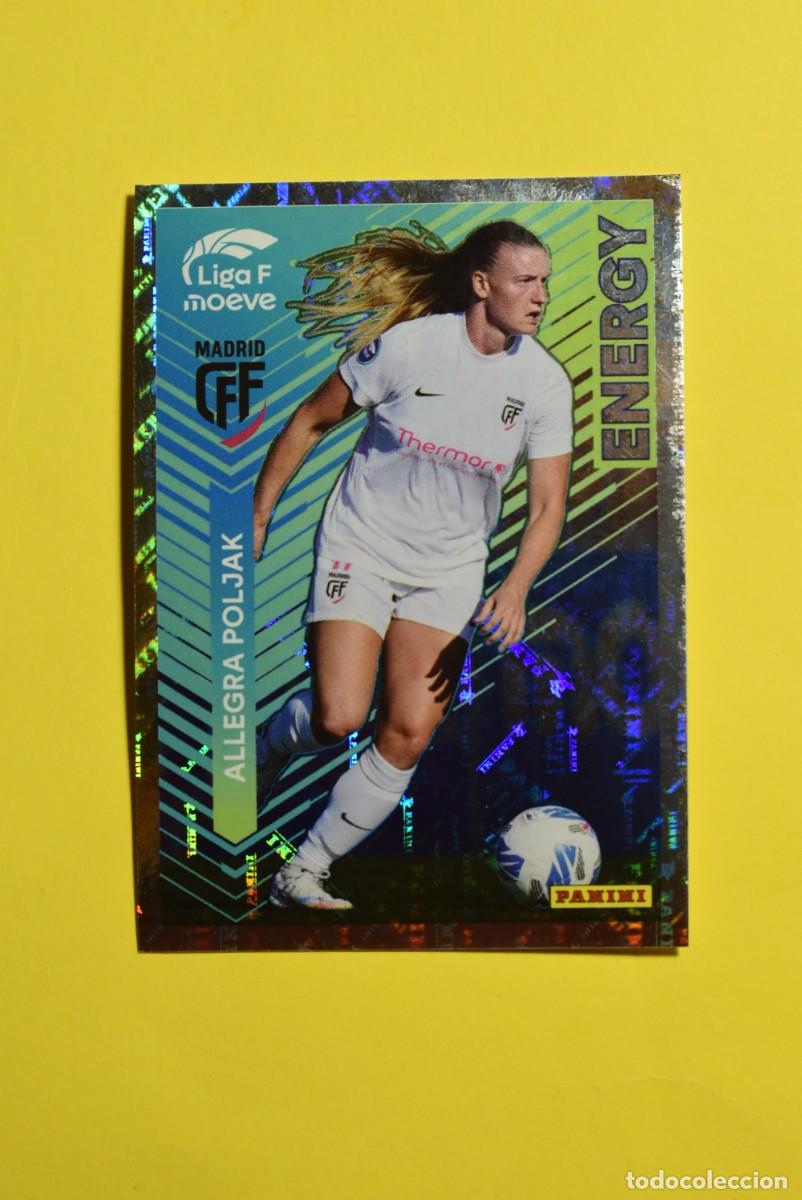 Cromos de f&uacute;tbol: Cromo Liga Femenina. Liga F. Moeve. 2025 2026. 25 26. Allegra Poljak. Madrid CFF. Energy. Panini