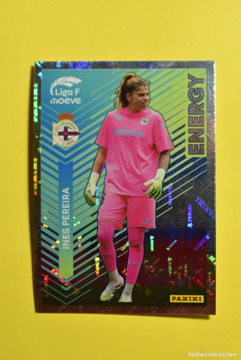 Cromos de f&uacute;tbol: Cromo Liga Femenina. Liga F. Moeve. 2025 2026. 25 26. In&eacute;s Pereira. Deportivo. Energy. Panini