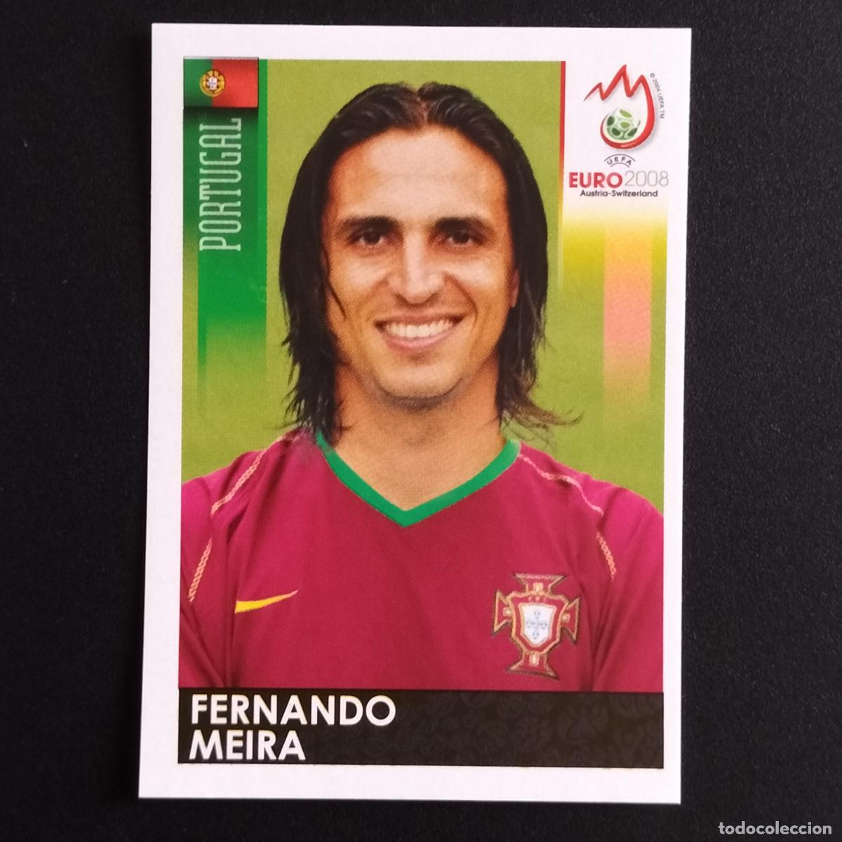 Cromos de Futebol: 107 FERNANDO MEIRA PORTUGAL CROMOS EUROCOPA FUTBOL AUSTRIA-SUIZA 08 EURO 2008 EURO2008 PANINI