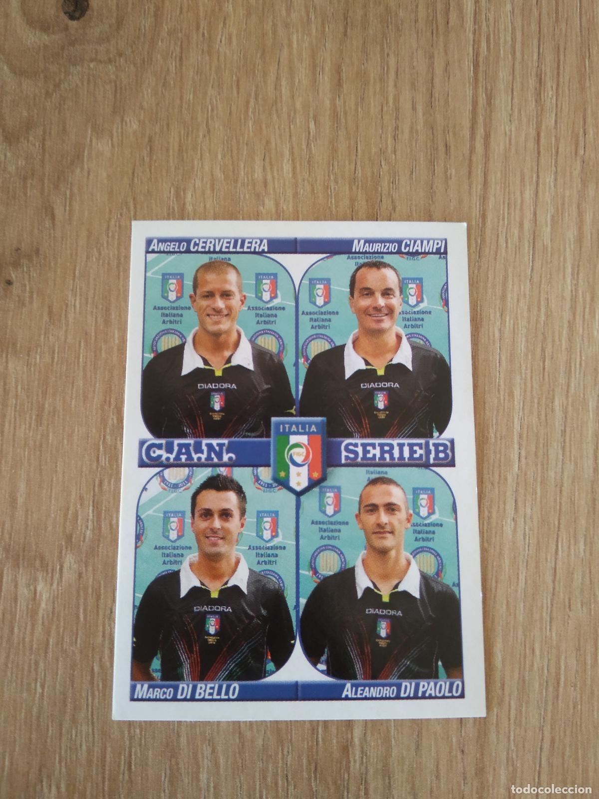 Fu&szlig;ball-Sticker: A14 CERVELLERA CIAMPI DI BELLO DI PAOLO CROMO FUTBOL PANINI LIGA ITALIA 2011-2012 CALCIATORI 11-12