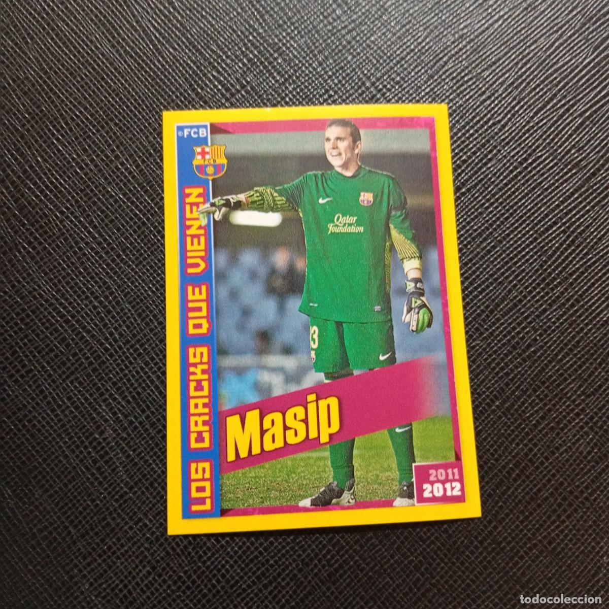 Cartes &agrave; collectionner de Football: 187 MASIP BARCELONA PANINI COLECCION OFICIAL 2011 2012 CROMO 11 12 - SIN PEGAR - A155 PG25