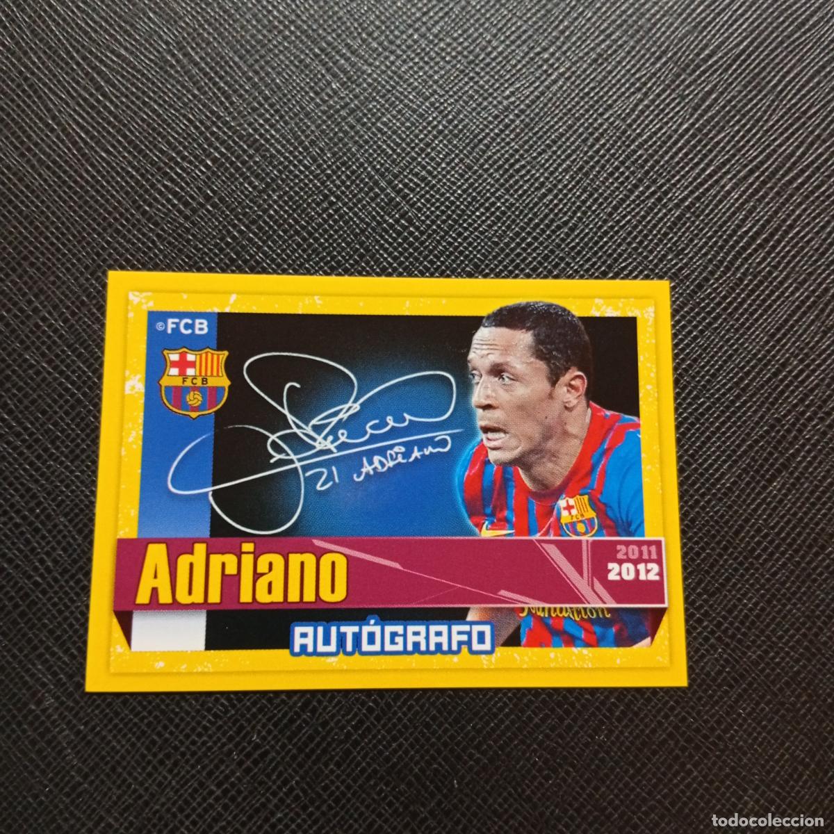 Cromos de Futebol: 67 ADRIANO BARCELONA PANINI COLECCION OFICIAL 2011 2012 CROMO 11 12 - SIN PEGAR - A155 PG26