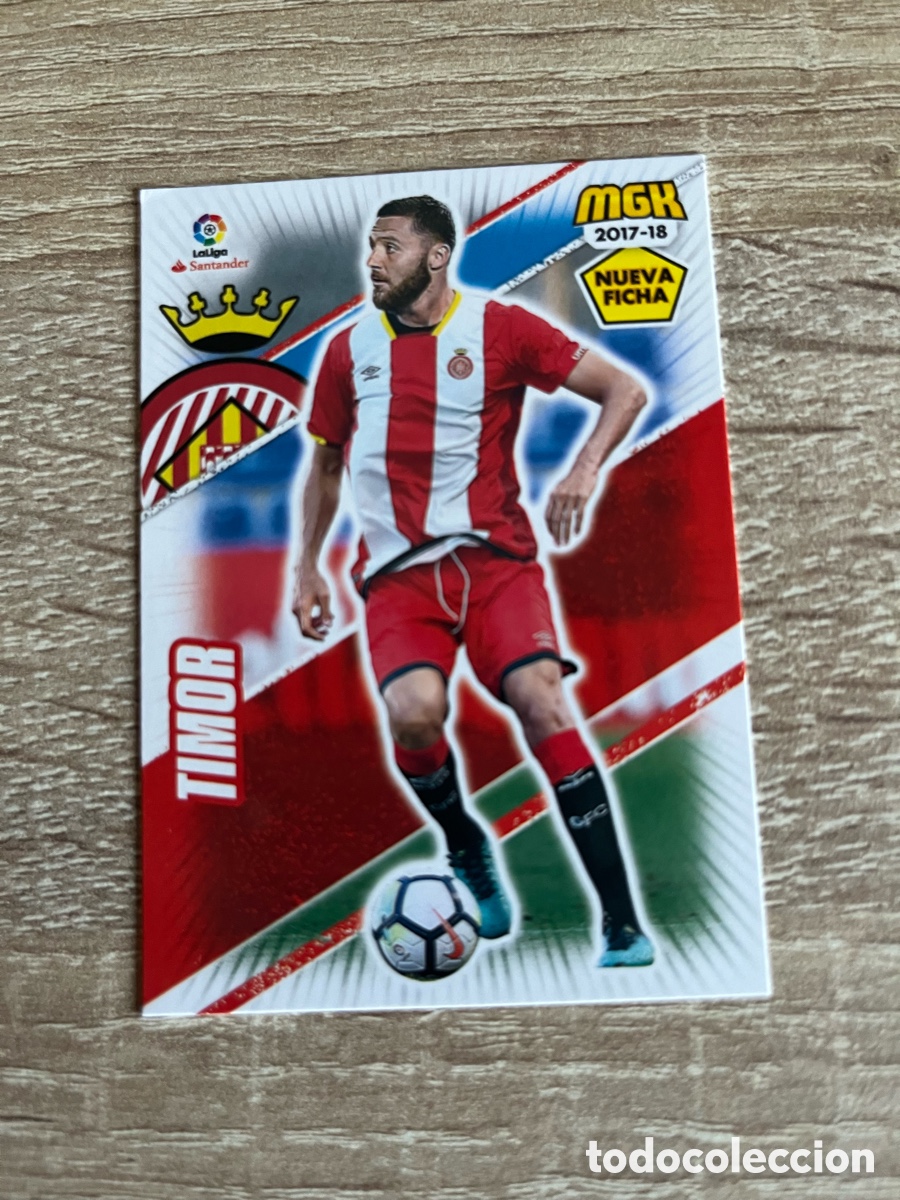 Figurine di Calcio: 282 BIS TIMOR NUEVA FICHA MEGACRACKS MGK 2017 2018 17 18 GIRONA