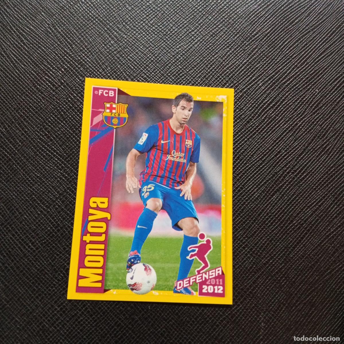 Cromos de f&uacute;tbol: 172 MONTOYA BARCELONA PANINI COLECCION OFICIAL 2011 2012 CROMO 11 12 - SIN PEGAR - A154 PG3