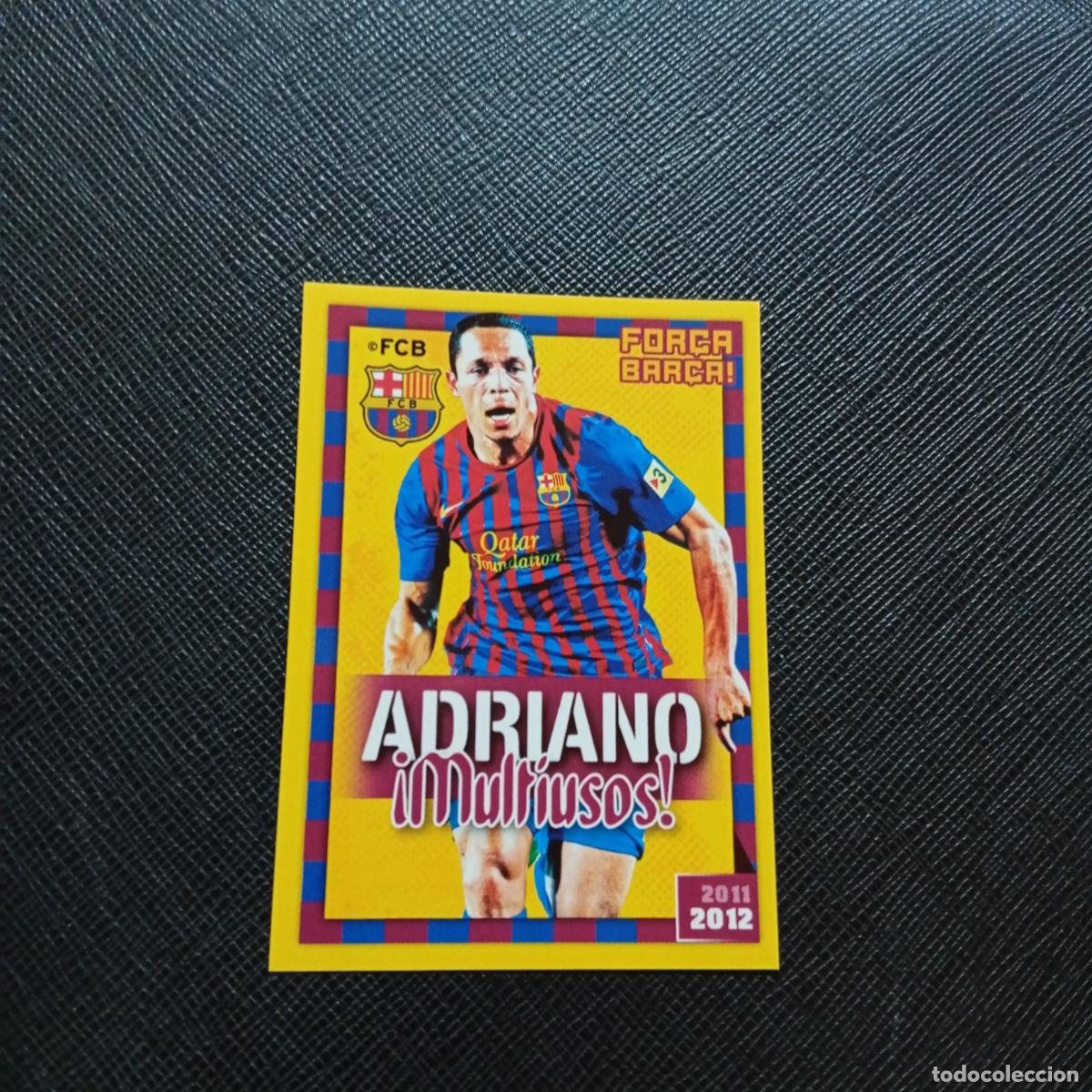Cromos de f&uacute;tbol: 66 ADRIANO BARCELONA PANINI COLECCION OFICIAL 2011 2012 CROMO 11 12 - SIN PEGAR - A154 PG4