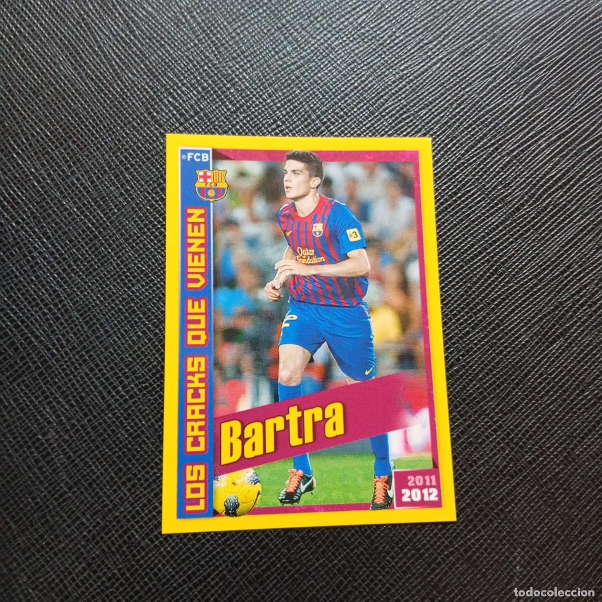 Cromos de f&uacute;tbol: 189 BARTRA BARCELONA PANINI COLECCION OFICIAL 2011 2012 CROMO 11 12 - SIN PEGAR - A154 PG4