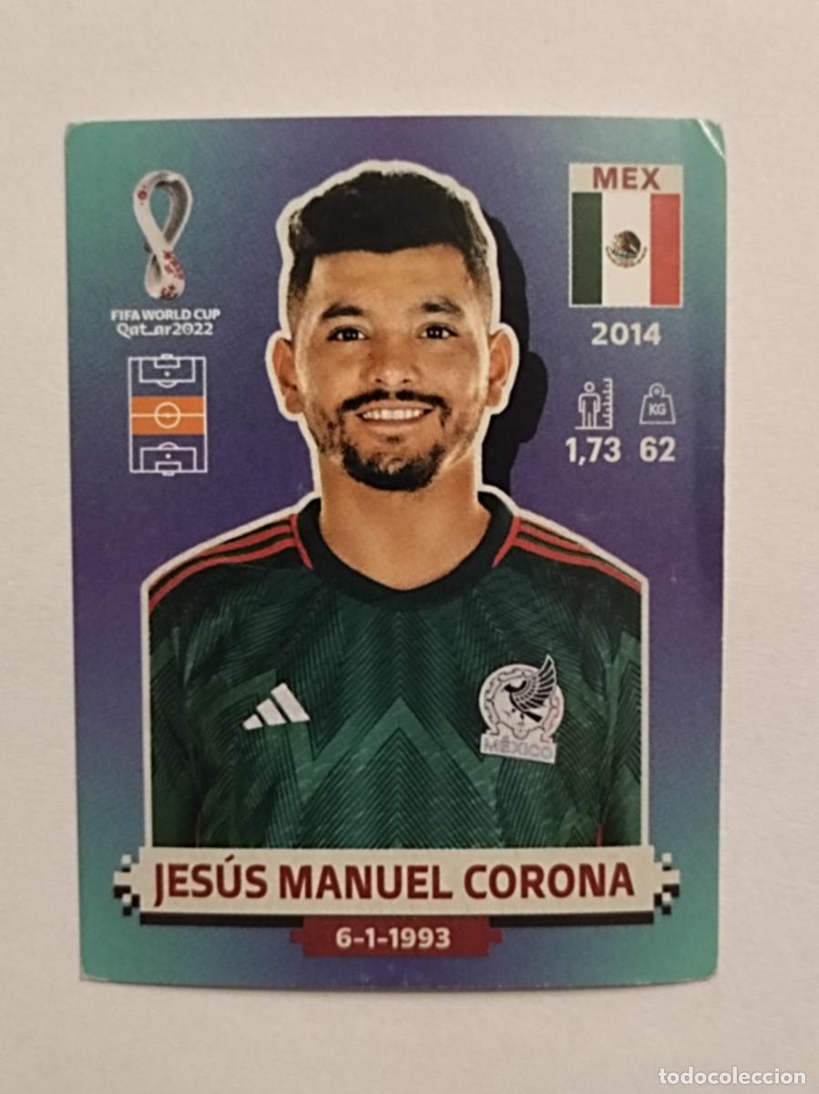 Cromos de f&uacute;tbol: #MEX 12 JESUS MANUEL CORONA (MEXICO) MUNDIAL QATAR 2022 PANINI