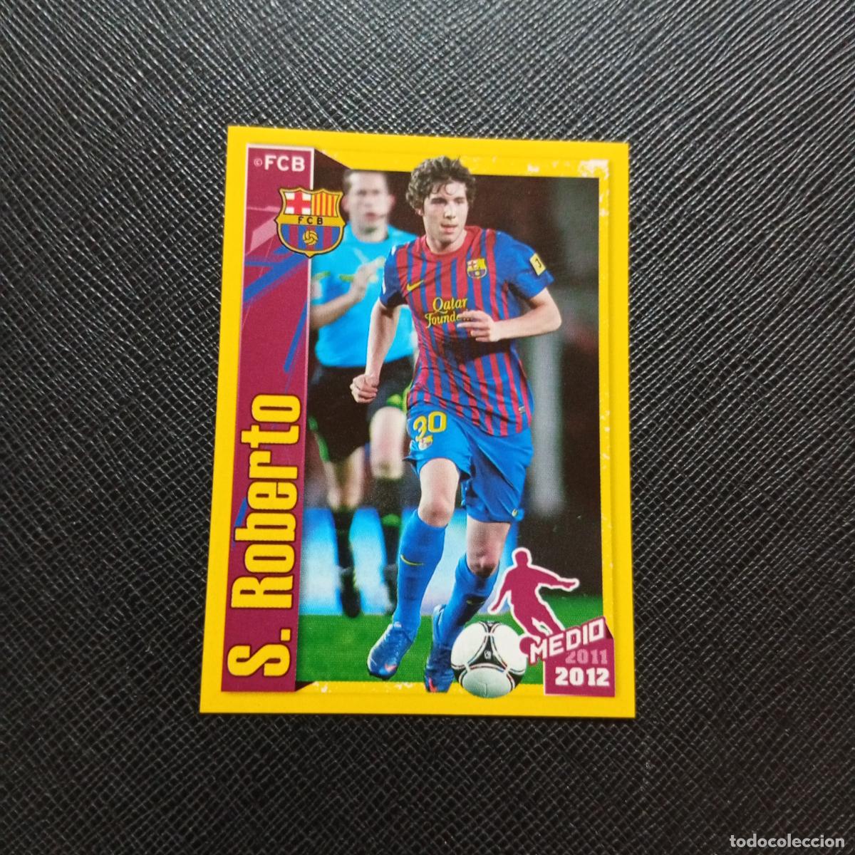 Cromos de Futebol: 176 SERGI ROBERTO BARCELONA PANINI COLECCION OFICIAL 2011 2012 CROMO 11 12 - SIN PEGAR - A154 PG7