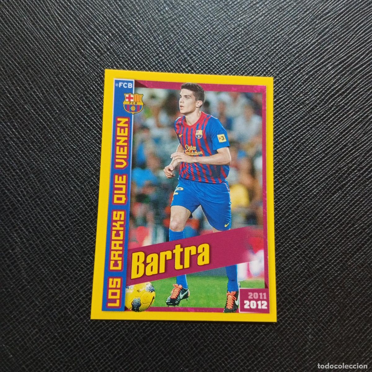 Cromos de f&uacute;tbol: 189 BARTRA BARCELONA PANINI COLECCION OFICIAL 2011 2012 CROMO 11 12 - SIN PEGAR - A154 PG8