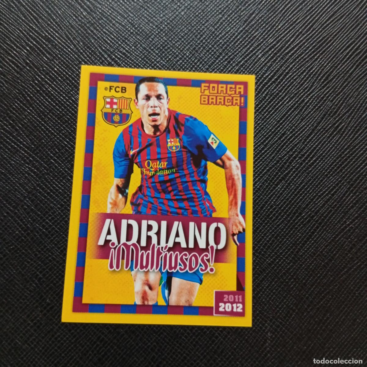 Cromos de Futebol: 66 ADRIANO BARCELONA PANINI COLECCION OFICIAL 2011 2012 CROMO 11 12 - SIN PEGAR - A154 PG10