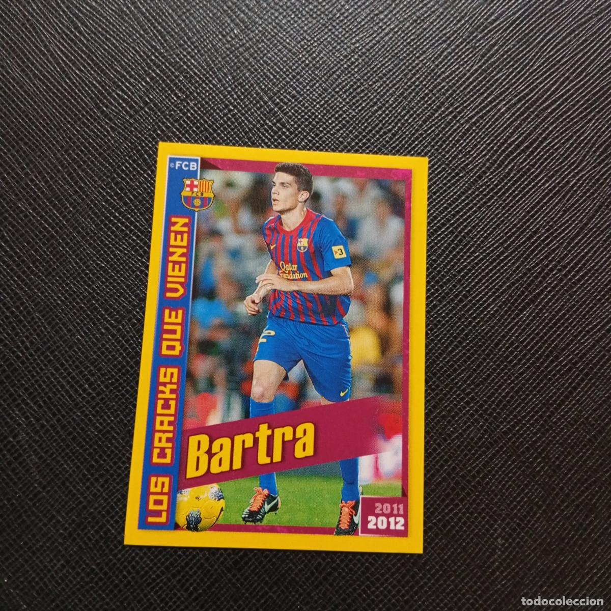 Cromos de f&uacute;tbol: 189 BARTRA BARCELONA PANINI COLECCION OFICIAL 2011 2012 CROMO 11 12 - SIN PEGAR - A154 PG11