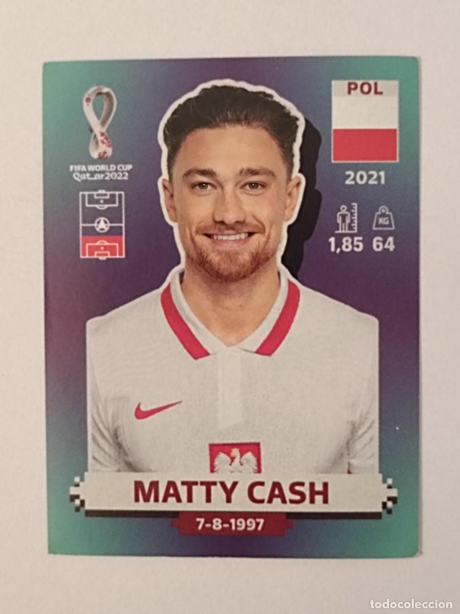 Cromos de f&uacute;tbol: #POL 7 MATTY CASH (POLONIA) MUNDIAL QATAR 2022 PANINI