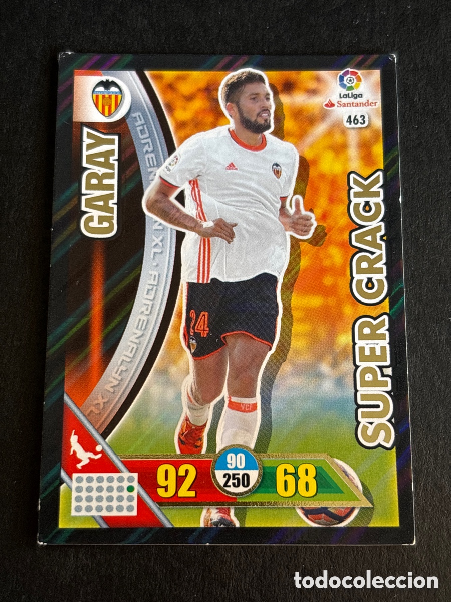 Cromos de f&uacute;tbol: Cromo ADRENALYN Panini temporada 2016/2017 16 17 SUPER CRACK - GARAY - n&uacute;mero 463