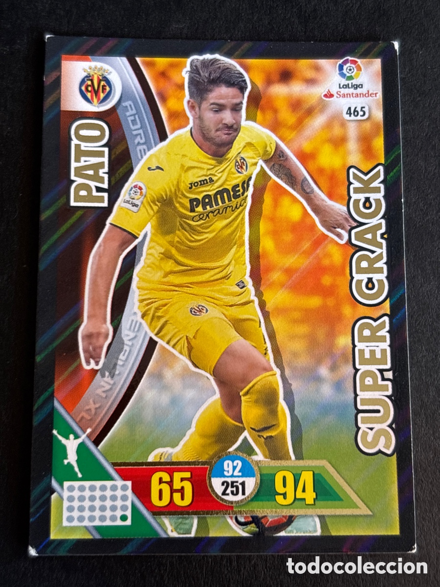 Cromos de Futebol: PATO N&ordm; 465 (VILLARREAL) SUPER CRACK - ADRENALYN XL 2016 2017 16 17 - SUPERCRACK CROMO CARD
