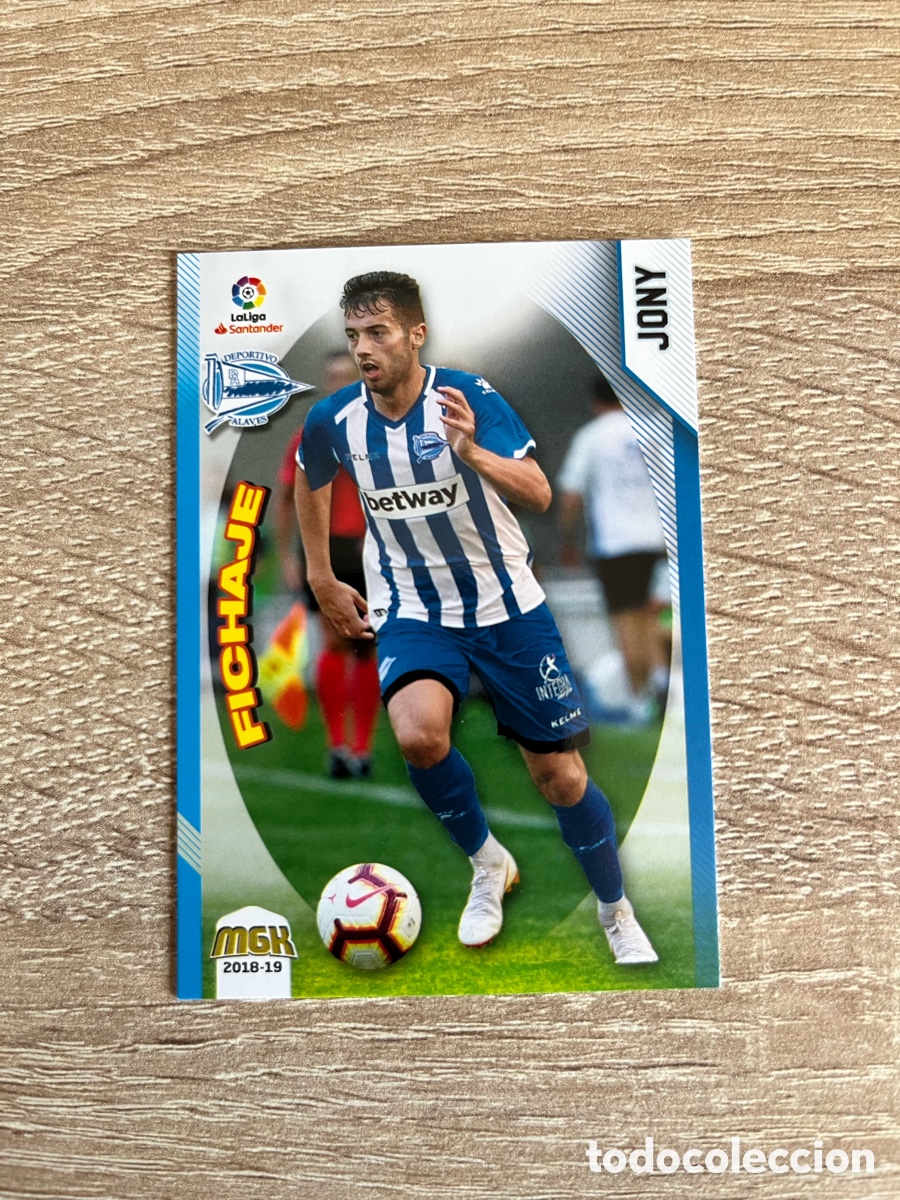 Cromos de f&uacute;tbol: 16 JONY FICHAJE MEGACRACKS MGK 2018 2019 18 19 ALAV&Eacute;S