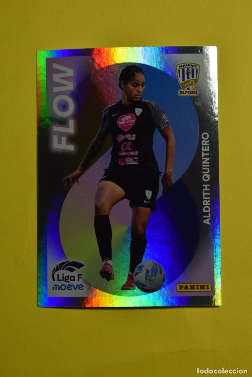 Figurine di Calcio: Cromo Liga Femenina. Liga F. Moeve. 2025 2026. 25 26. Aldrith Quintero. Alhama El Pozo n. &ordm; 354 Flow