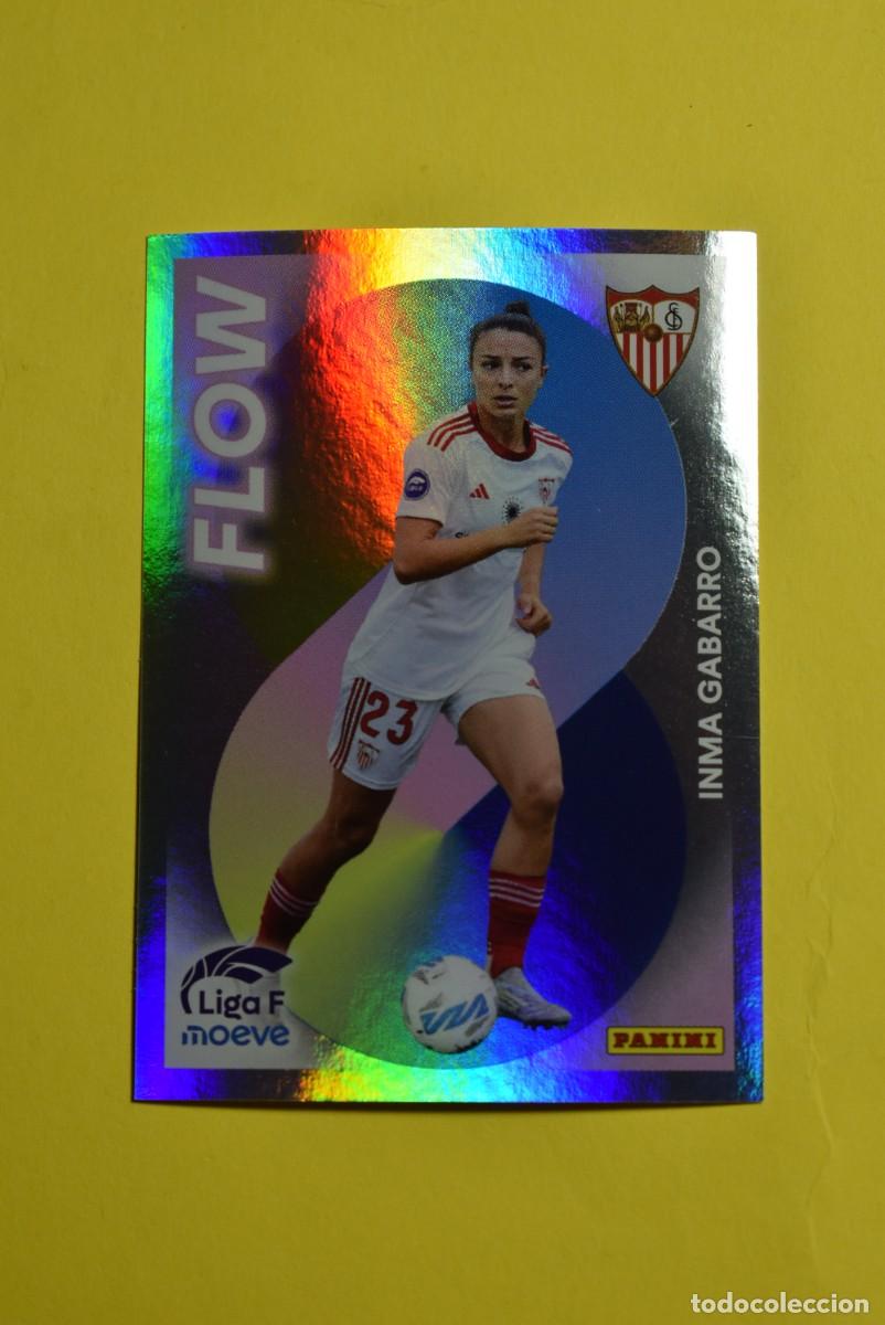Cartes &agrave; collectionner de Football: Cromo Liga Femenina. Liga F. Moeve. 2025 2026. 25 26. Inma Gabarro. Sevilla. N. &ordm; 356. Flow. Panini