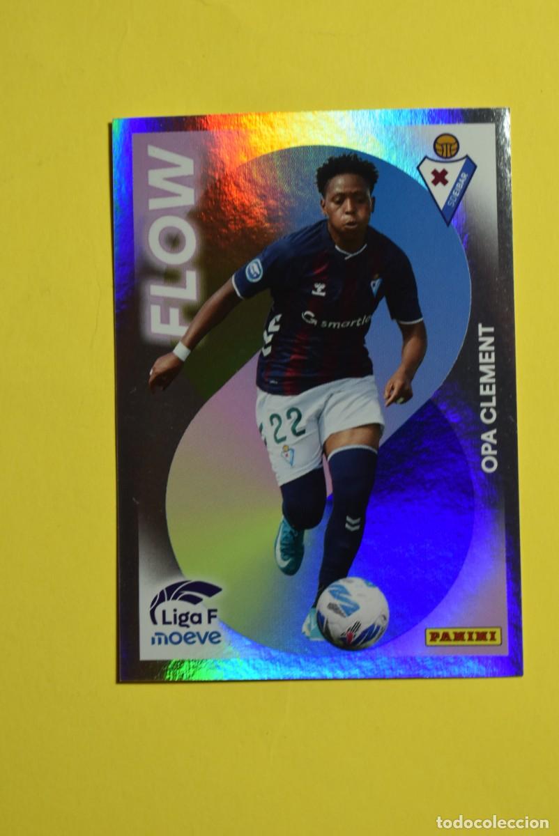 Figurine di Calcio: Cromo Liga Femenina. Liga F. Moeve. 2025 2026. 25 26. Opa Clement. Eibar. N. &ordm; 360. Flow. Panini