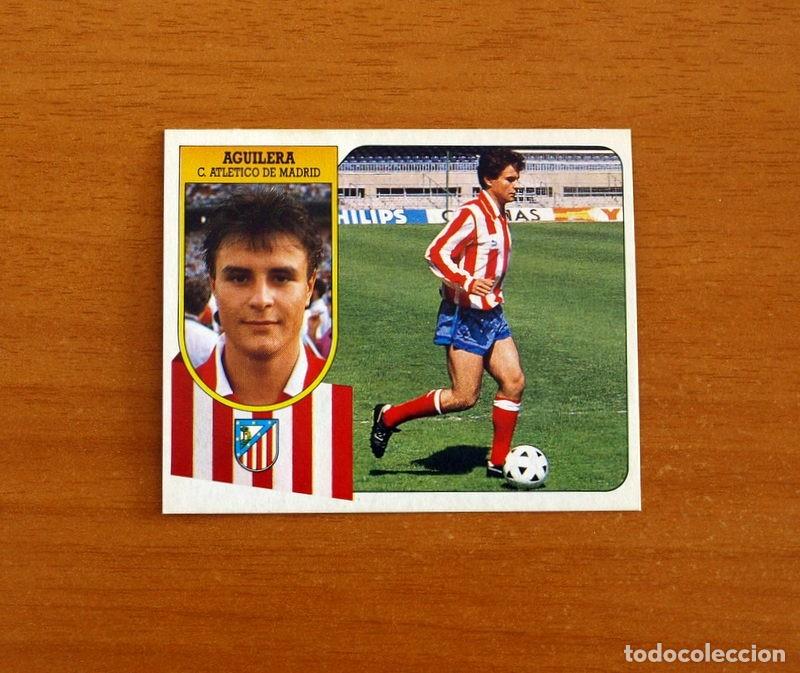 Cromos de f&uacute;tbol: Atl&eacute;tico Madrid - Aguilera - Ediciones Este Liga 1991-1992, 91-92 - Nunca Pegado