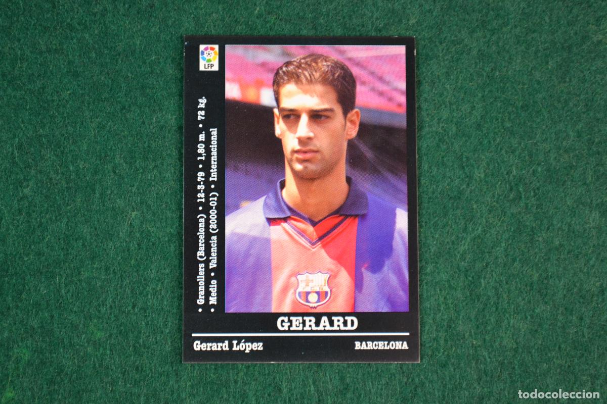 Cromos de f&uacute;tbol: PANINI LIGA 2000-2001 - ULTIMO FICHAJE GERARD (FC BARCELONA) NUEVO