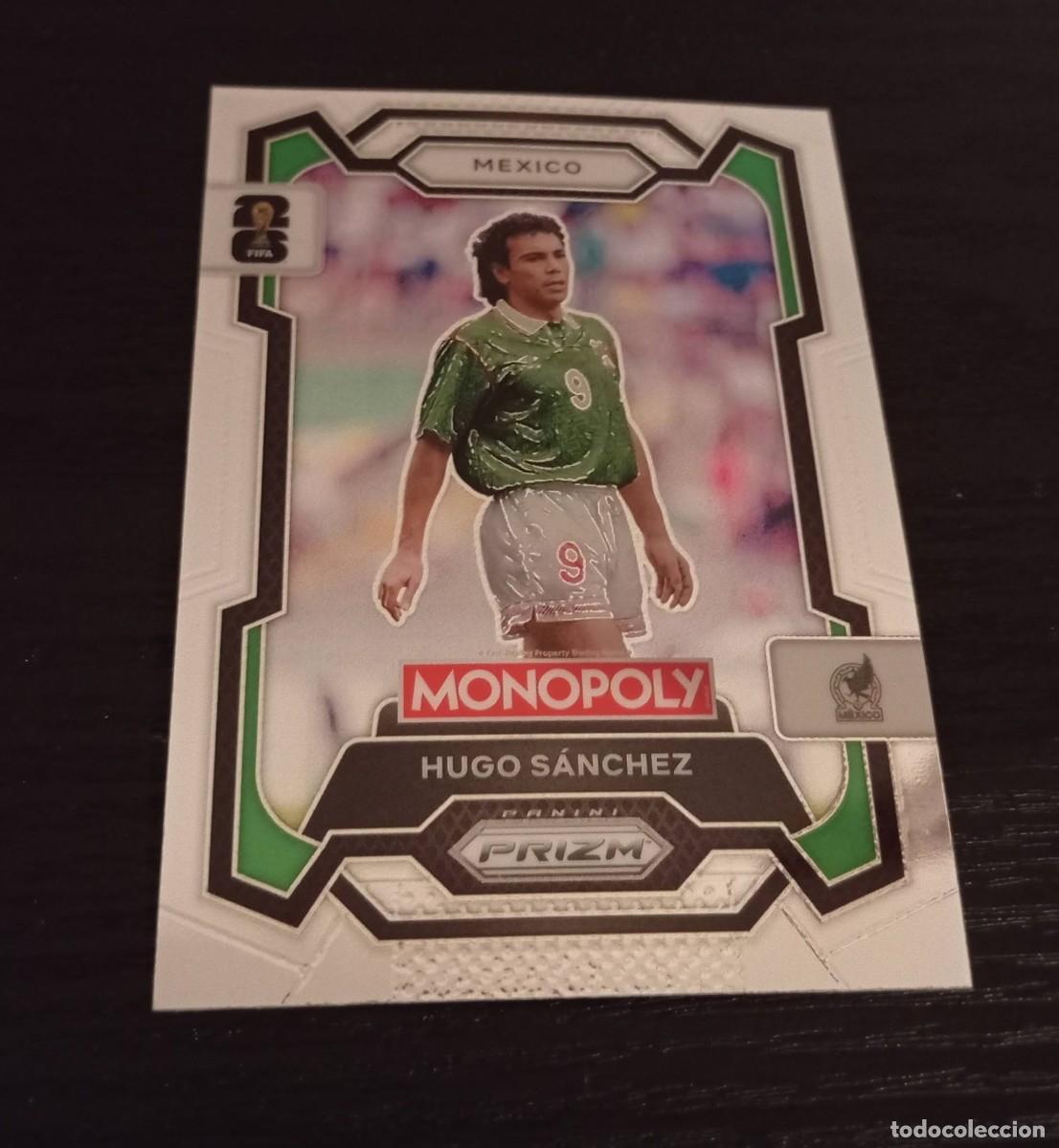 Cromos de f&uacute;tbol: -PANINI MONOPOLY PRIZM FIFA WORLD CUP 2026 : 56 HUGO SANCHEZ ( MEXICO )