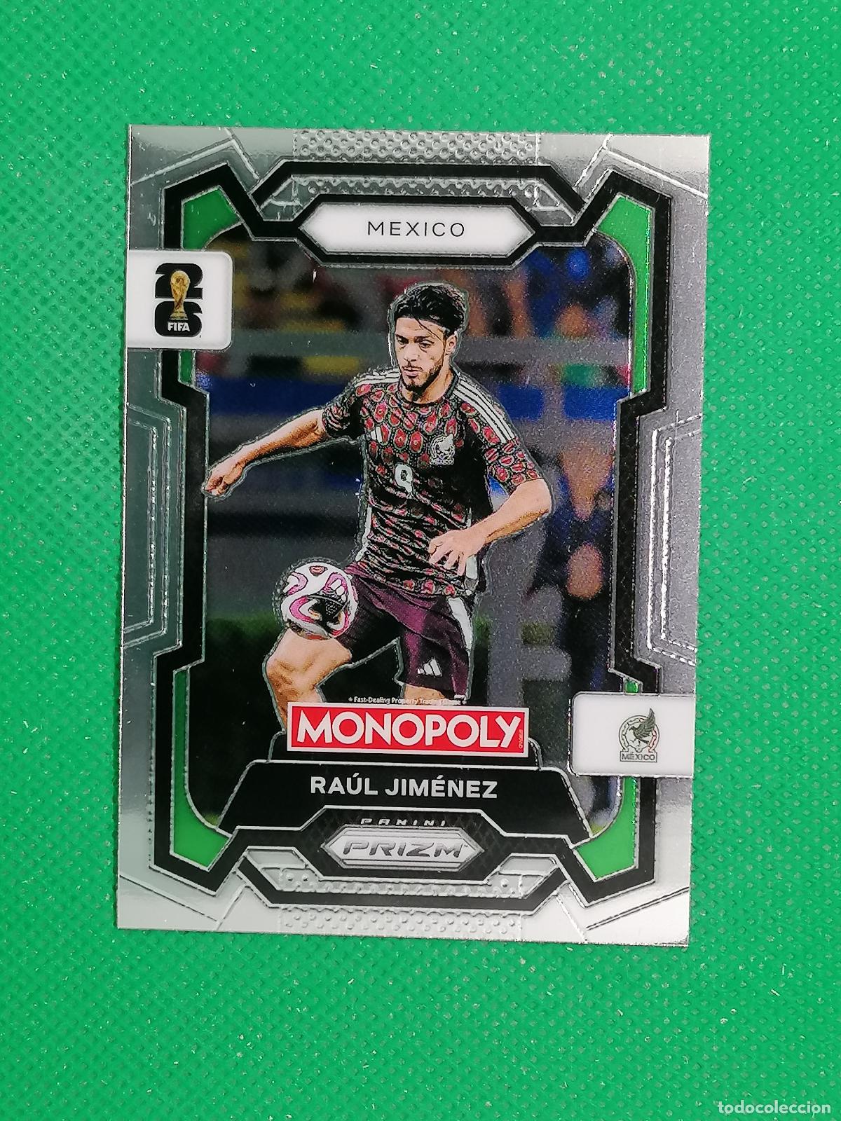 Cromos de f&uacute;tbol: 58 RAUL JIMENEZ MEXICO BASE ⚽ PANINI PRIZM MONOPOLY FIFA WORLD CUP 26 2026 ⚽