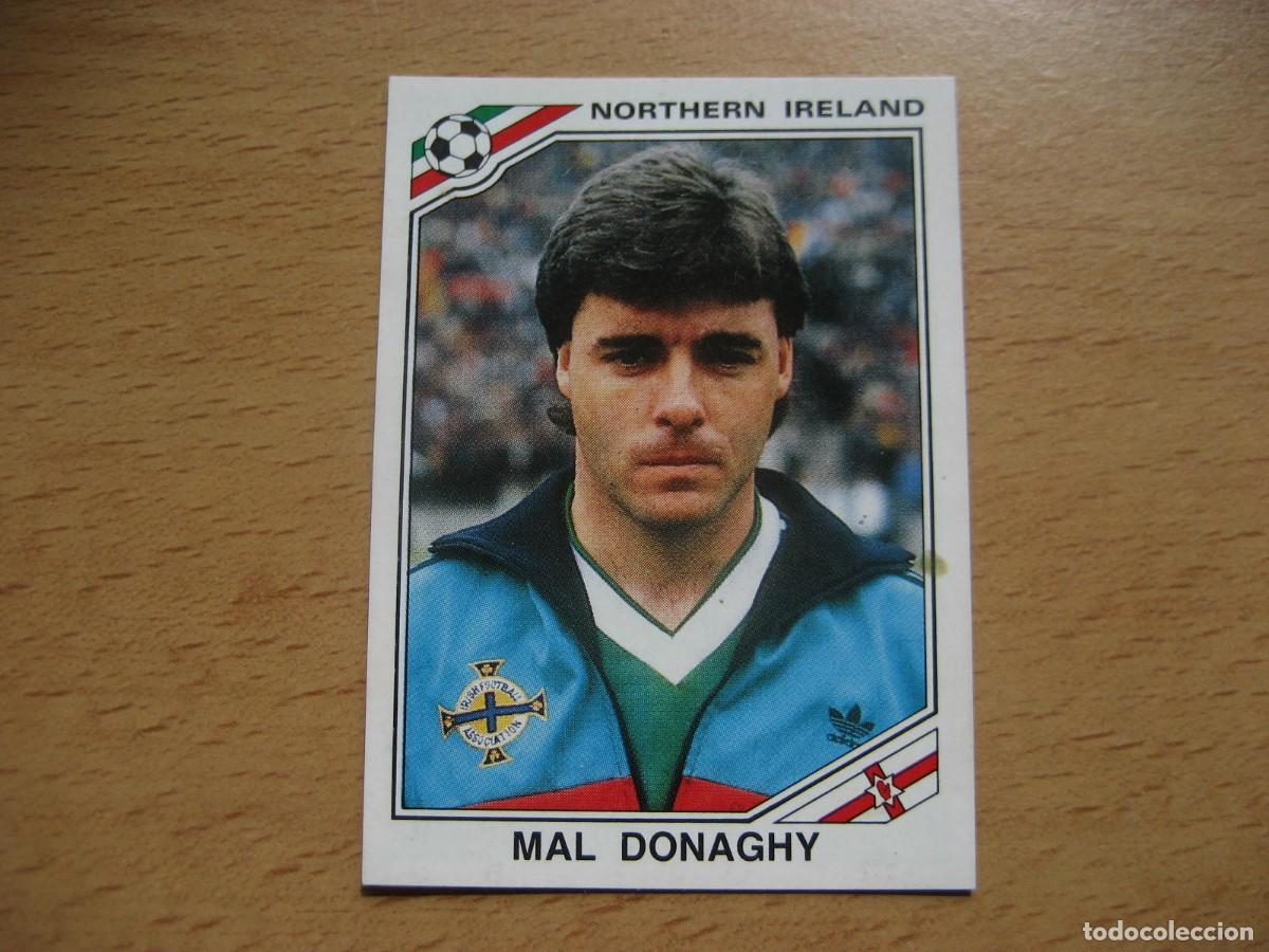 Football Stickers: 1986 MEXICO 86 - N&ordm; 281 MAL DONAGHY - IRLANDA DEL NORTE - PANINI