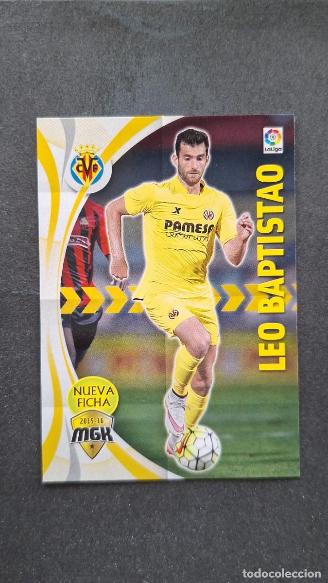 Cromos de f&uacute;tbol: L1 LEO BAPTISTAO VILLARREAL C. F. NUEVA FICHA 533 BIS PANINI MEGACRACKS 2015 2016 15 16