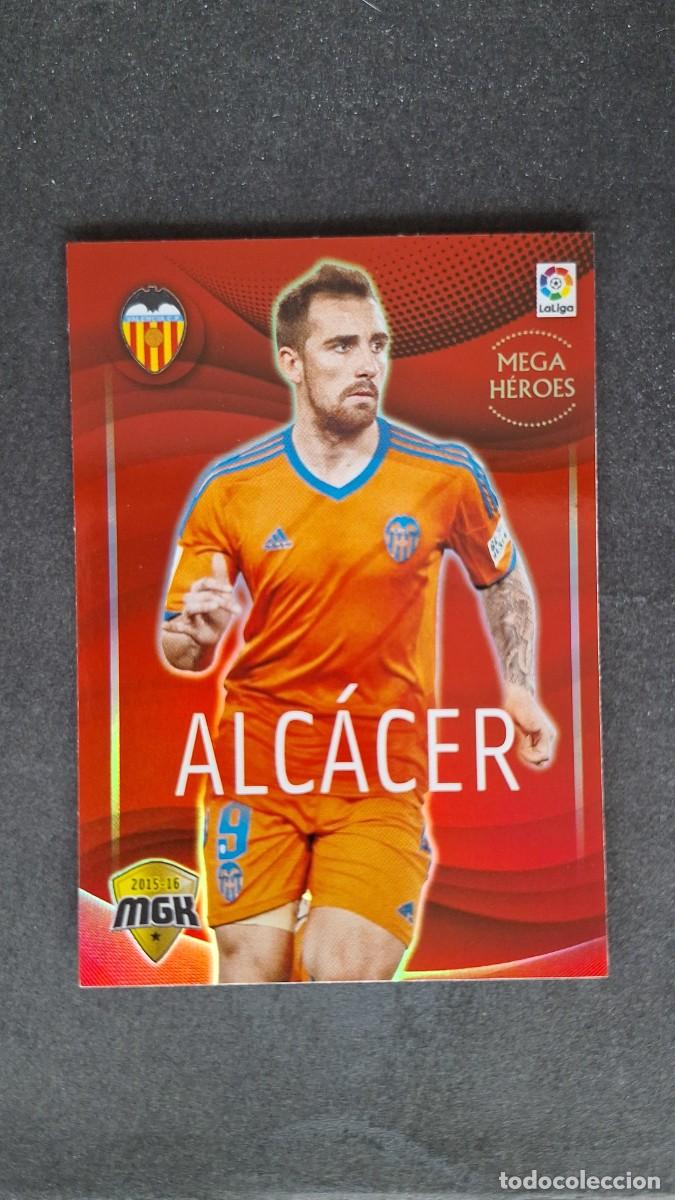 Cromos de f&uacute;tbol: L1 ALCACER VALENCIA C. F. MEGA HEROES 512 PANINI MEGACRACKS 2015 2016 15 16