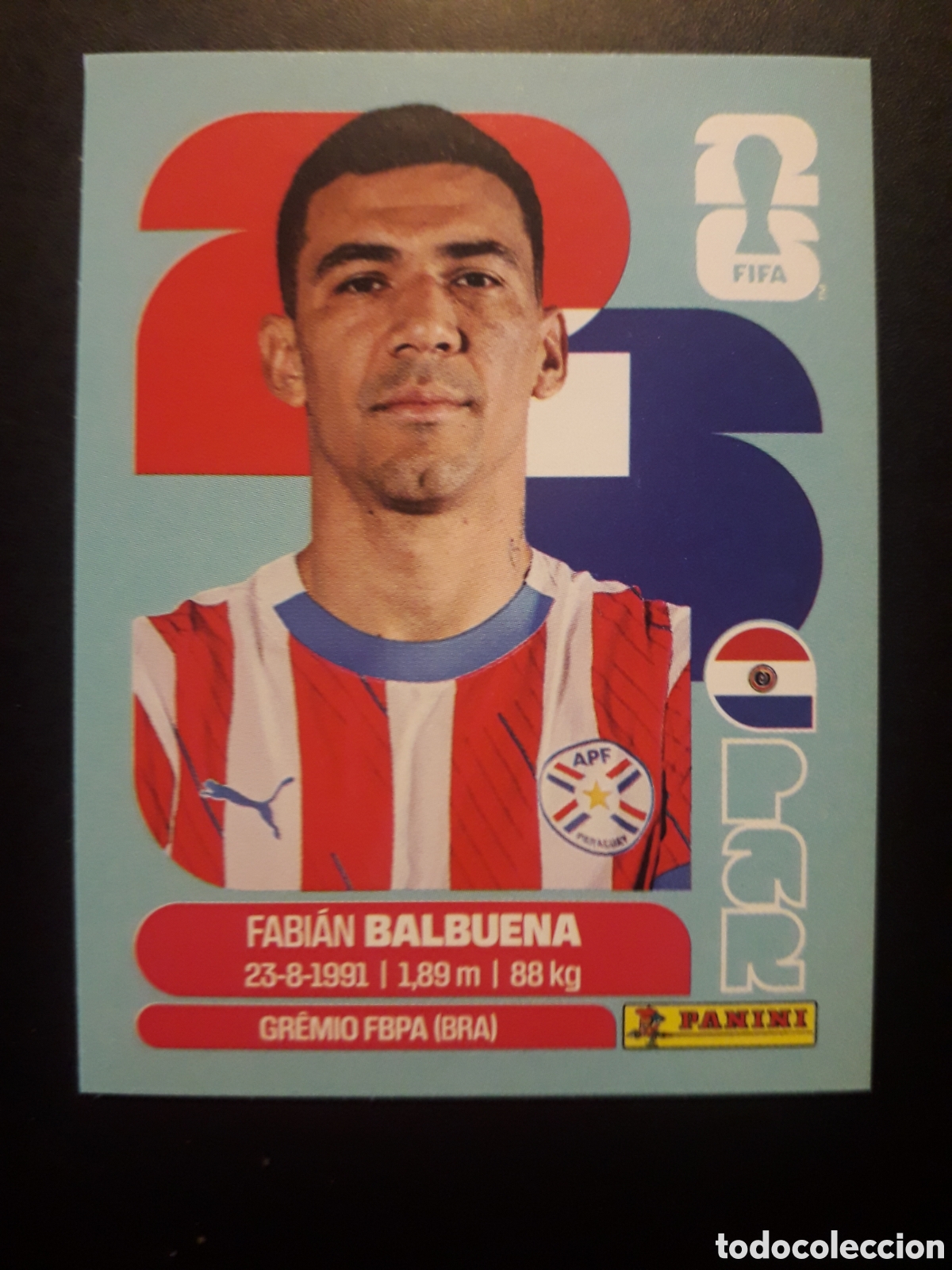 Cartes &agrave; collectionner de Football: BALBUENA PARAGUAY PAR 5 MUNDIAL F&Uacute;TBOL 2026 FIFA WORLD CUP PANINI SIN PEGAR PEDIDO M&Iacute;NIMO 3&euro;
