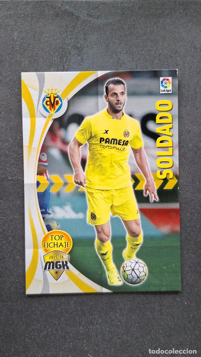 Cromos de f&uacute;tbol: L1 SOLDADO VILLARREAL C. F. TOP FICHAJE 537 PANINI MEGACRACKS 2015 2016 15 16
