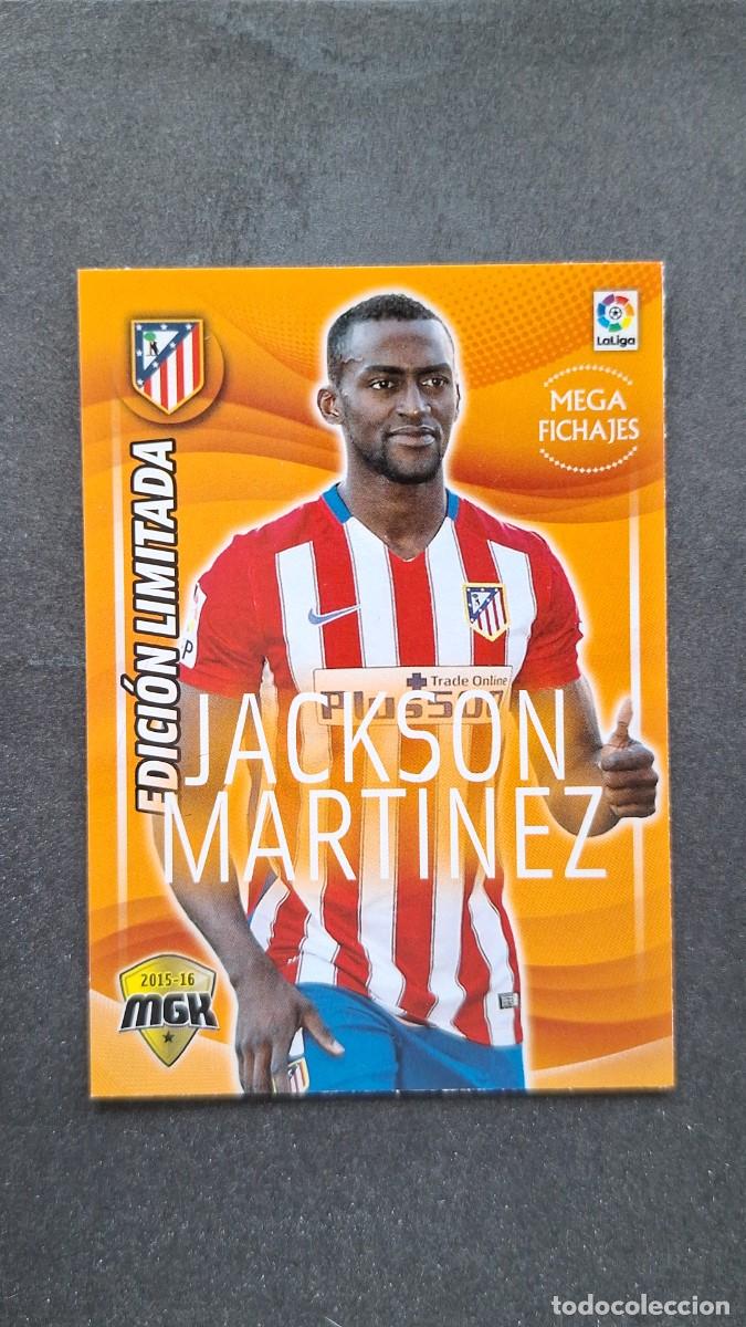 Cromos de f&uacute;tbol: L1 JACKSON MARTINEZ ATLETICO MADRID MEGA FICHAJE 50B EDICION LIMITADA PANINI MEGACRACKS 2015 2016